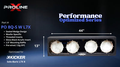 Proline X PO 8Q-S W L7X quad 8 inch sealed wide wedge enclosure for the Kicker Solo-Baric L7X 8, front view with width and height. 44" W x 13" H x 19.87" D at base tapering to 15.14" D at top.