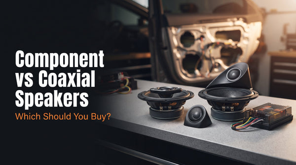 Component vs Coaxial Speakers: Which Should You Buy? (2026)