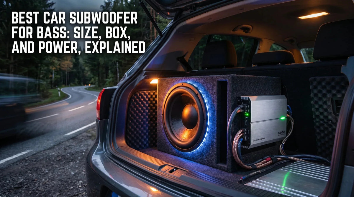 Best Car Subwoofer for Bass: Size, Box, and Power, Explained