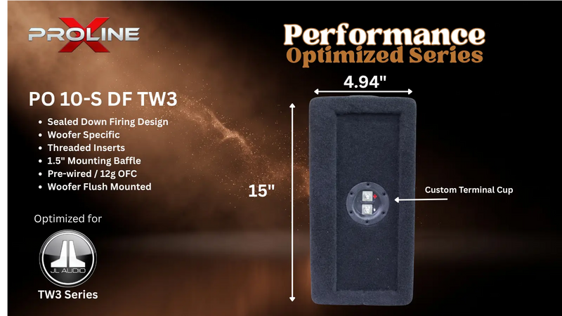 Proline X PO 10-S DF TW3 sealed down-fire enclosure, end panel with recessed terminal cup, 4.94 inches deep by 15 inches tall. Optimized for JL Audio TW3.