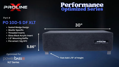 Proline X PO 10D-S DF XLT sealed down-fire enclosure, 30 inches wide by 5.86 inches tall, feet add 1.75 inches. Optimized for PowerBass XLT.