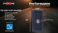 A dark gray Woofer Pro 10D-S DF thinPRO performance optimized series speaker enclosure shown on a dark background with dimension markings of 15 inches by 6.25 inches.