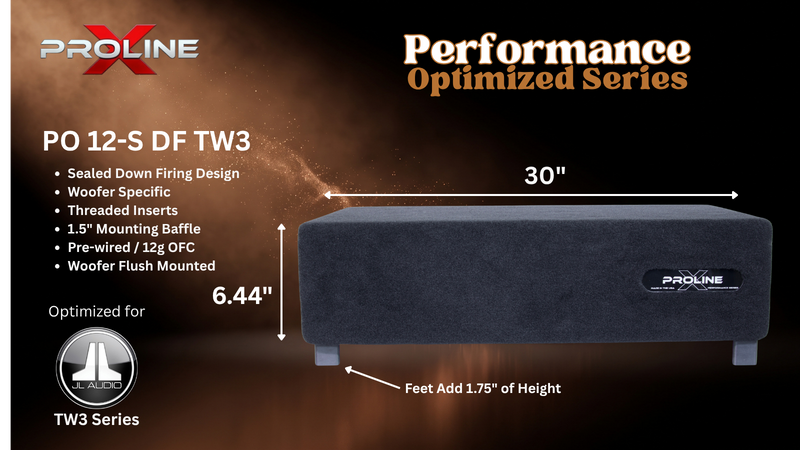 Proline X PO 12-S DF TW3 sealed down-fire enclosure, 30 inches wide by 6.44 inches tall, feet add 1.75 inches. Optimized for JL Audio TW3.