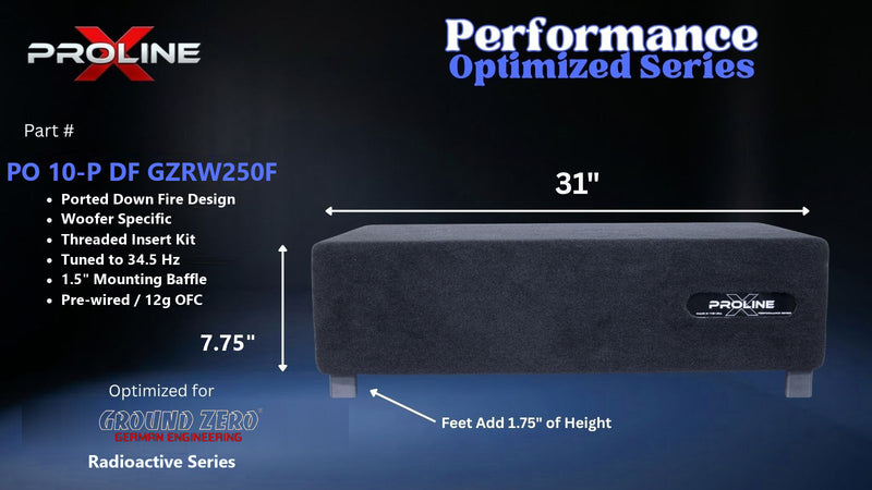 Proline X PO 10-P DF GZRW250F ported down fire enclosure, front panel on 1.75 inch feet, 31 by 7.75 inches.