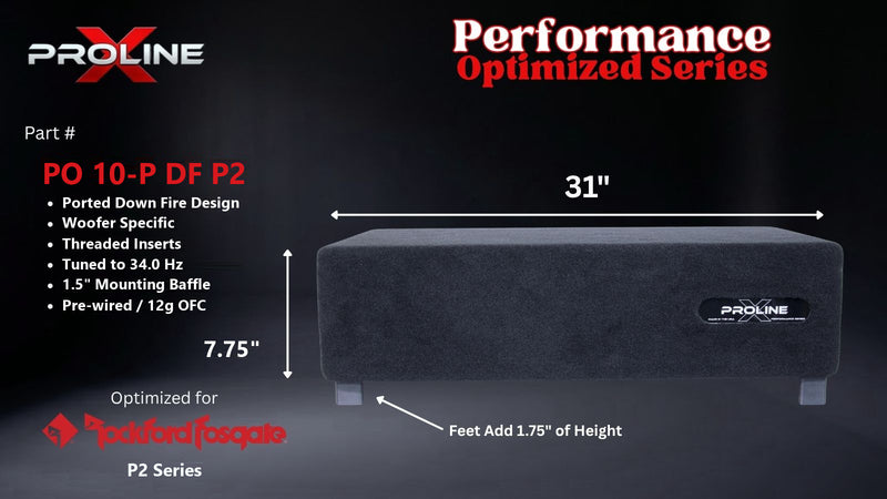 Proline X PO 10-P DF P2 ported down fire enclosure, front panel on 1.75 inch feet, 31 by 7.75 inches.