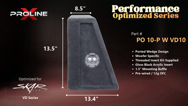 Proline X PO 10-P W VD10 ported wedge, side profile with recessed terminal cup, 13.41 inch base, 13.5 inches tall.