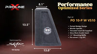 Proline X PO 10-P W VS10 ported wedge, side profile with recessed terminal cup, 13.04 inch base, 13.5 inches tall.