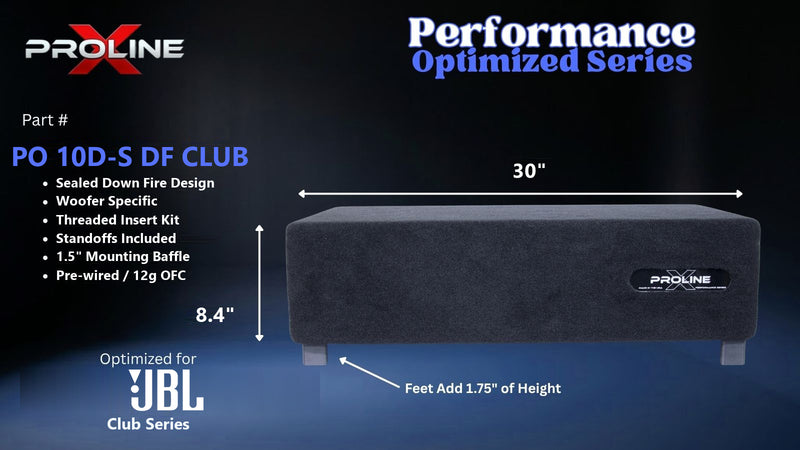 Proline X PO 10D-S DF CLUB sealed down fire enclosure for the JBL Club 102SL, front panel on 1.75 inch feet, 30 by 8.4 inches.