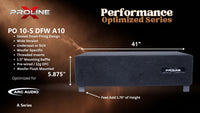 Proline X PO 10-S DFW A10 sealed down-fire wide enclosure for the Arc Audio A10, 41 inches wide by 5.875 inches tall, feet add 1.75 inches of height.