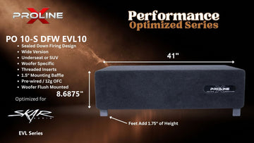 Proline X PO 10-S DFW EVL10 sealed down-fire wide enclosure for the Skar Audio EVL-10, 41 inches wide by 8.6875 inches tall, feet add 1.75 inches of height.