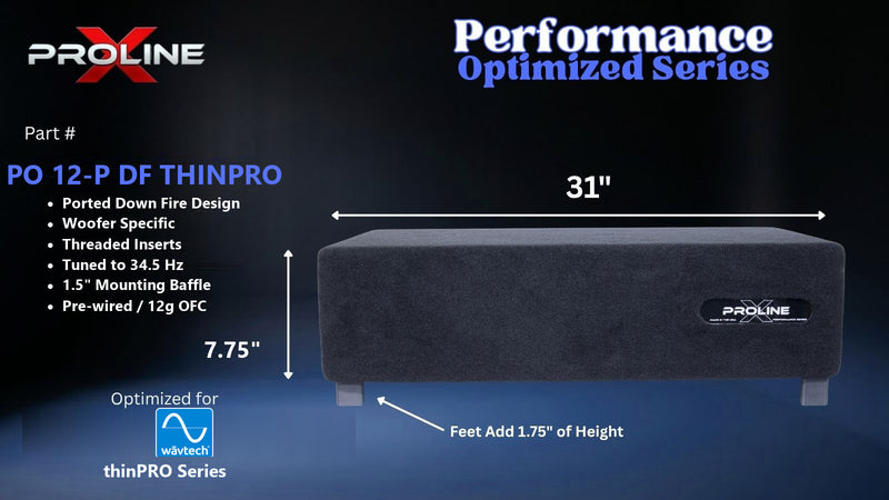 Proline X PO 12-P DF THINPRO ported down fire enclosure, front panel on 1.75 inch feet, 31 by 7.75 inches.