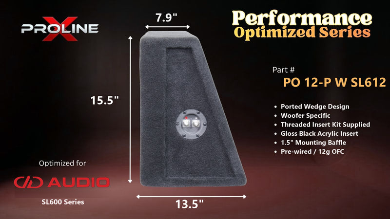 Proline X PO 12-P W SL612 ported wedge, side profile with recessed terminal cup, 13.52 inch base, 15.5 inches tall.