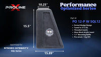 Proline X PO 12-P W SQL12 ported wedge, side profile with recessed terminal cup, 15.89 inch base, 15.5 inches tall.