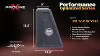 Proline X PO 12-P W VS12 ported wedge, side profile with recessed terminal cup, 14.64 inch base, 15.5 inches tall.