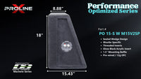 Proline X PO 15-S W M15V2SP sealed wedge, side profile with recessed terminal cup, 15.43 inch base, 18 inches tall.