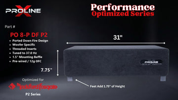 Proline X PO 8-P DF P2 ported down fire enclosure, front panel on 1.75 inch feet, 31 by 7.75 inches.
